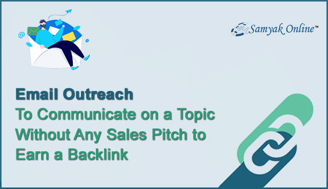 Email Outreach to Communicate on a Topic Without Any Sales Pitch to Earn a Backlink