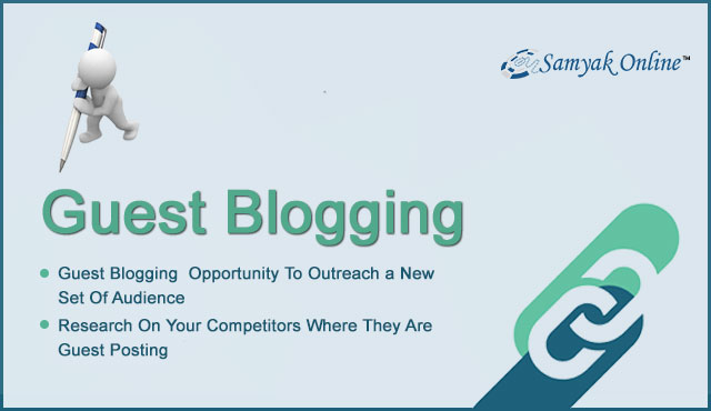 Guest Blogging - Opportunity To Outreach a New Set Of Audience