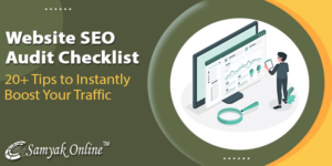 Website SEO Audit Checklist – 20+ Tips to Instantly Boost Your Traffic
