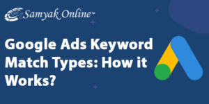 Google Ads Keywords Match Types
