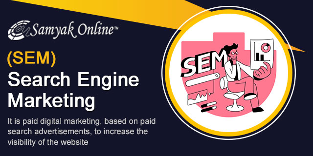 Search Engine Marketing (SEM)