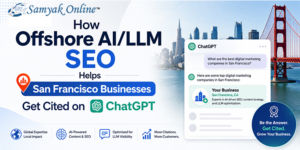 how offshore ai llm seo helps san francisco businesses get cited on chatgpt