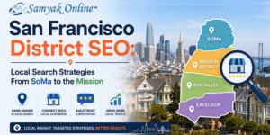 san francisco district seo local search strategies from soma to the mission