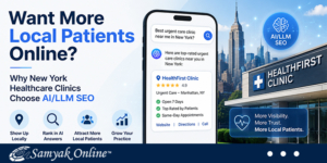 want more local patients online why new york healthcare clinics choose ai llm seo