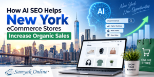 How AI SEO Helps New York eCommerce Stores Increase Organic Sales