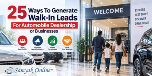 25 Ways to Generate Walk-In Leads for Automobile Dealerships