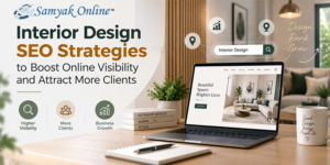 Interior Design SEO Strategies to Boost Online Visibility and Attract More Clients
