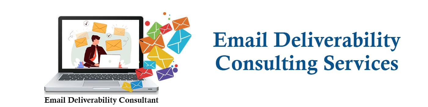 Email Deliverability Consulting Services