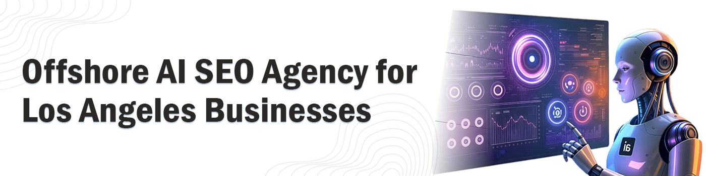 Best AI SEO Company for Los Angeles
